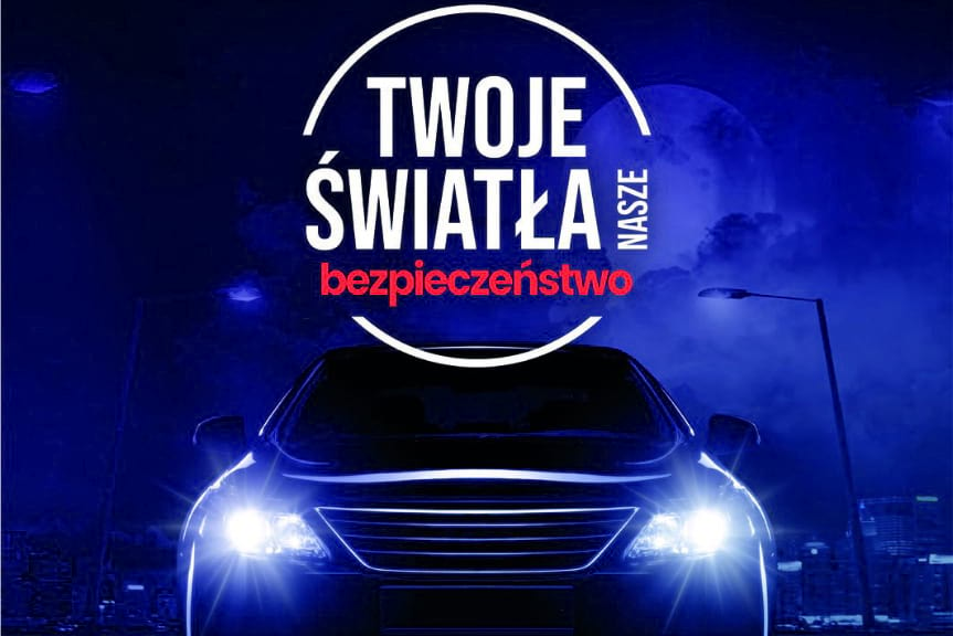 Kampania "Twoje światło - nasze bezpieczeństwo"