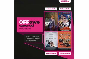 Kwiecień z „OFFowymi czwartkami” w Multikinie!